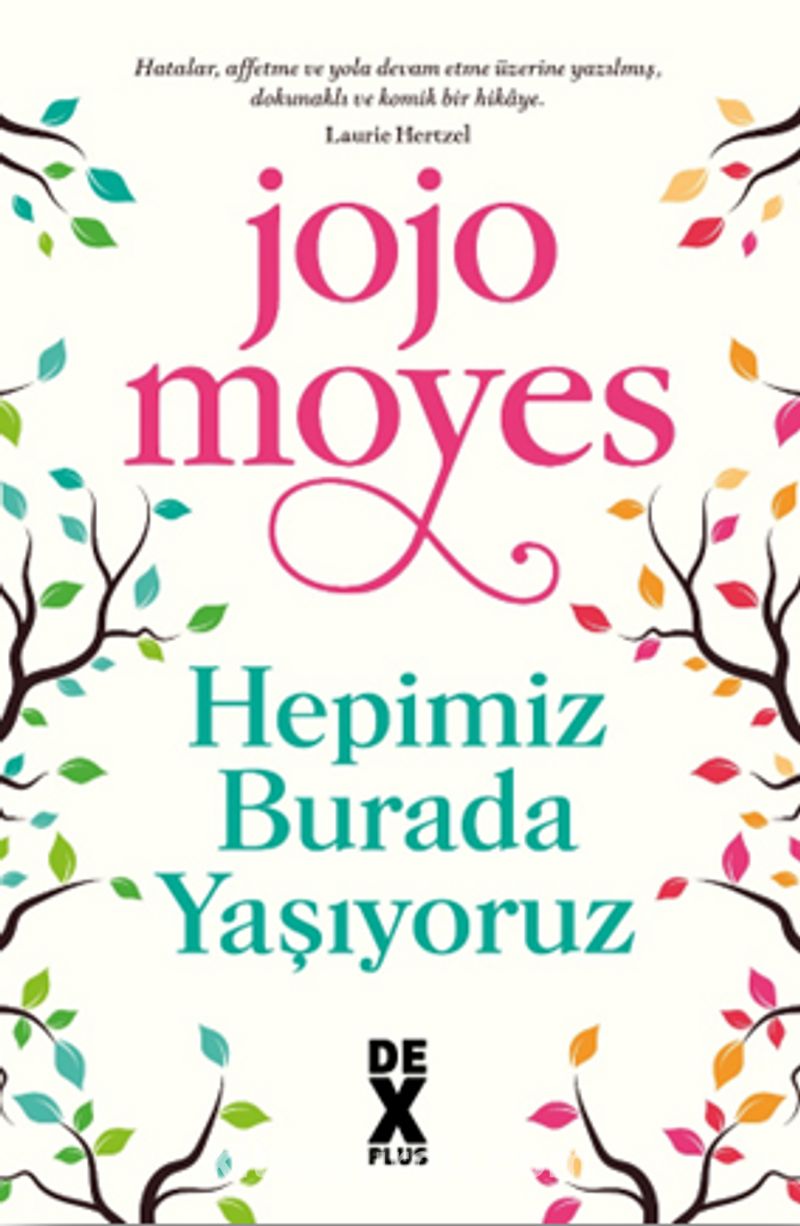 Hepimiz Burada Yaşıyoruz