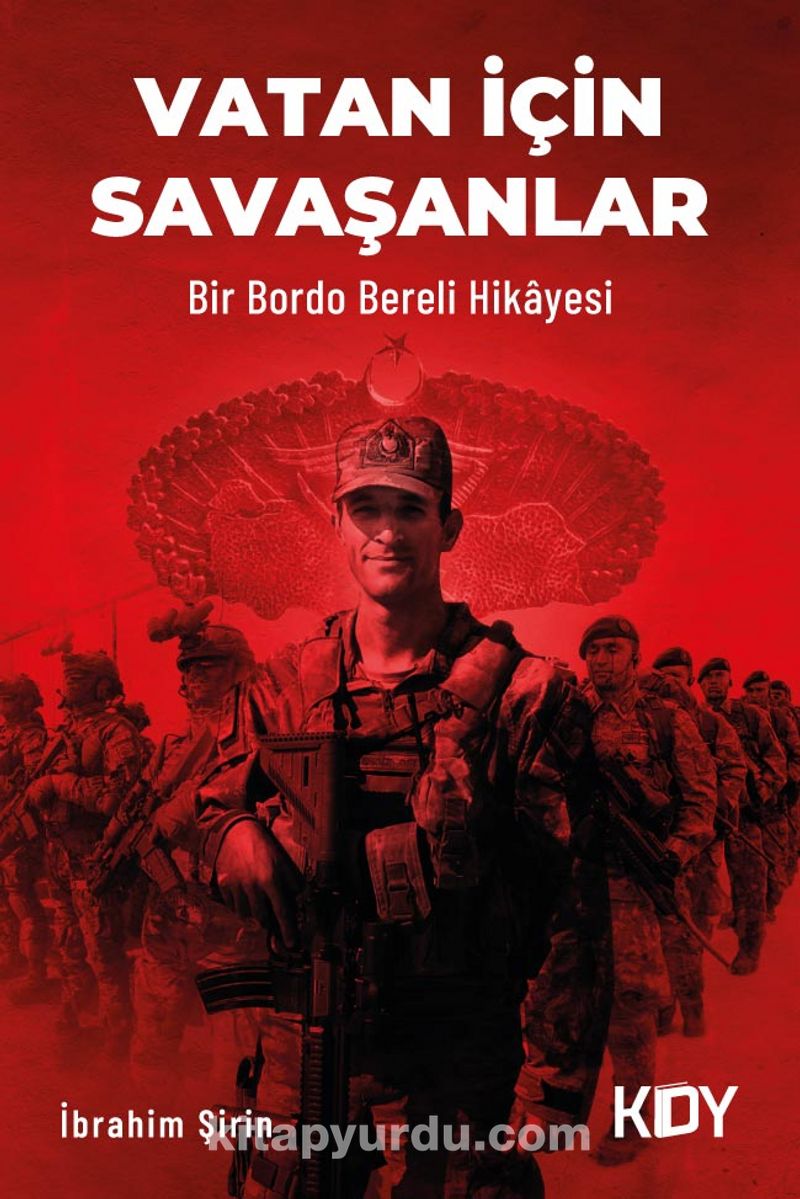Bir Bordo Bereli Hikayesi, Vatan İçin Savaşanlar