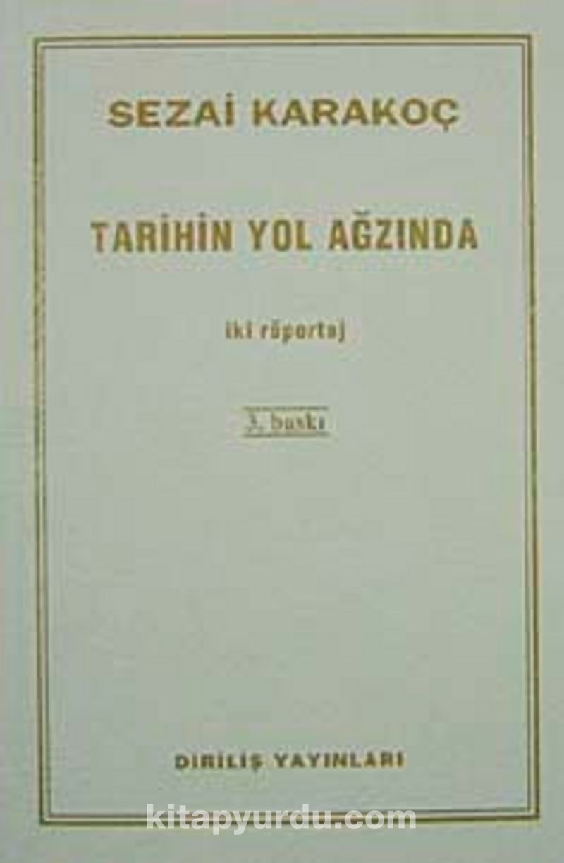 Tarihin Yol Ağzında