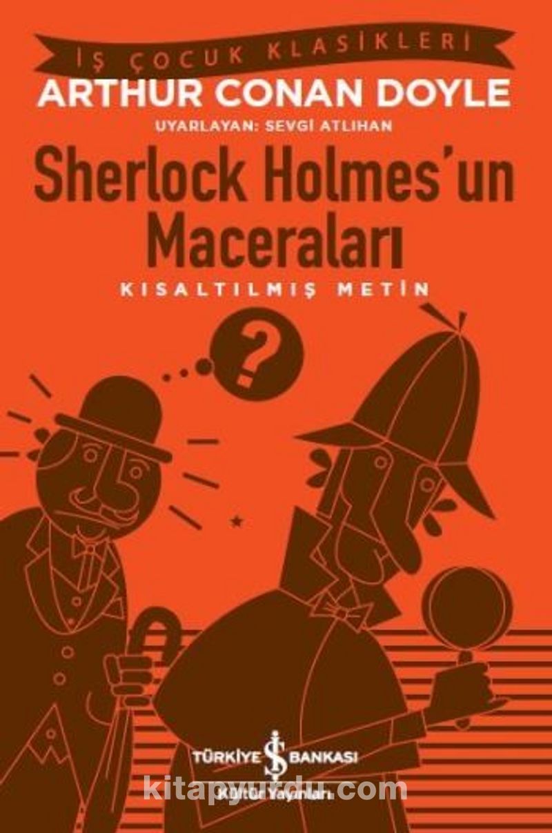 Sherlock Holmes’un Maceraları (Kısaltılmış Metin)