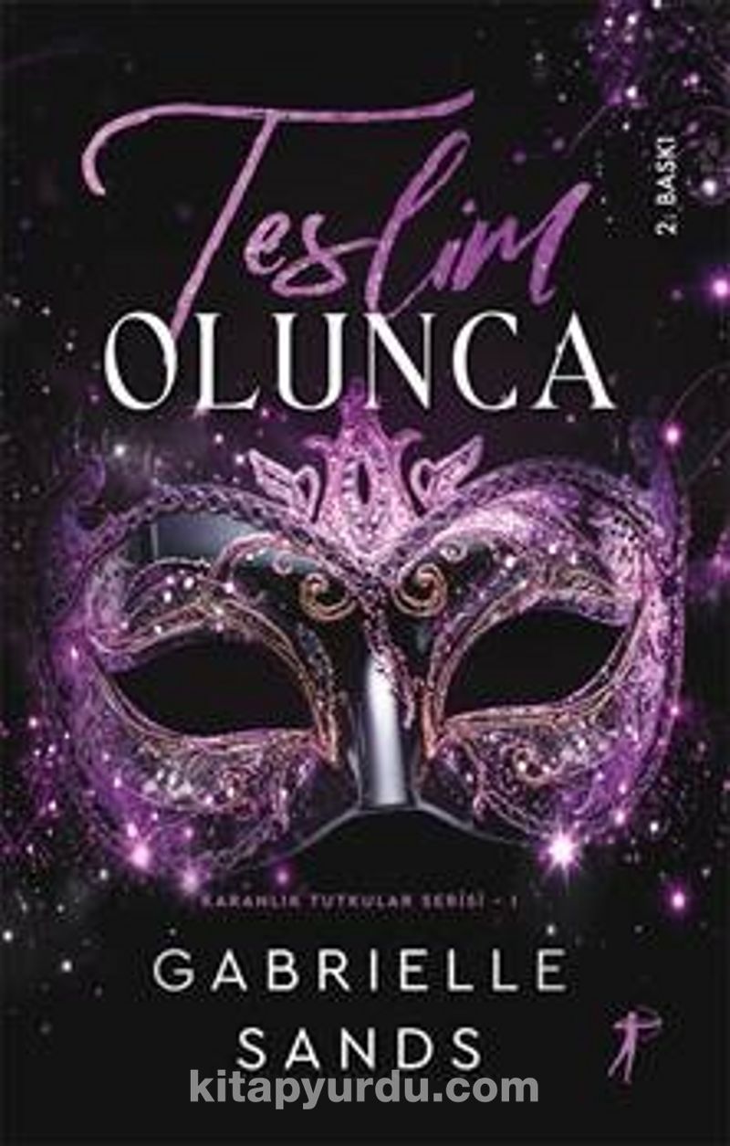 Teslim Olunca / Karanlık Tutkular Serisi 1