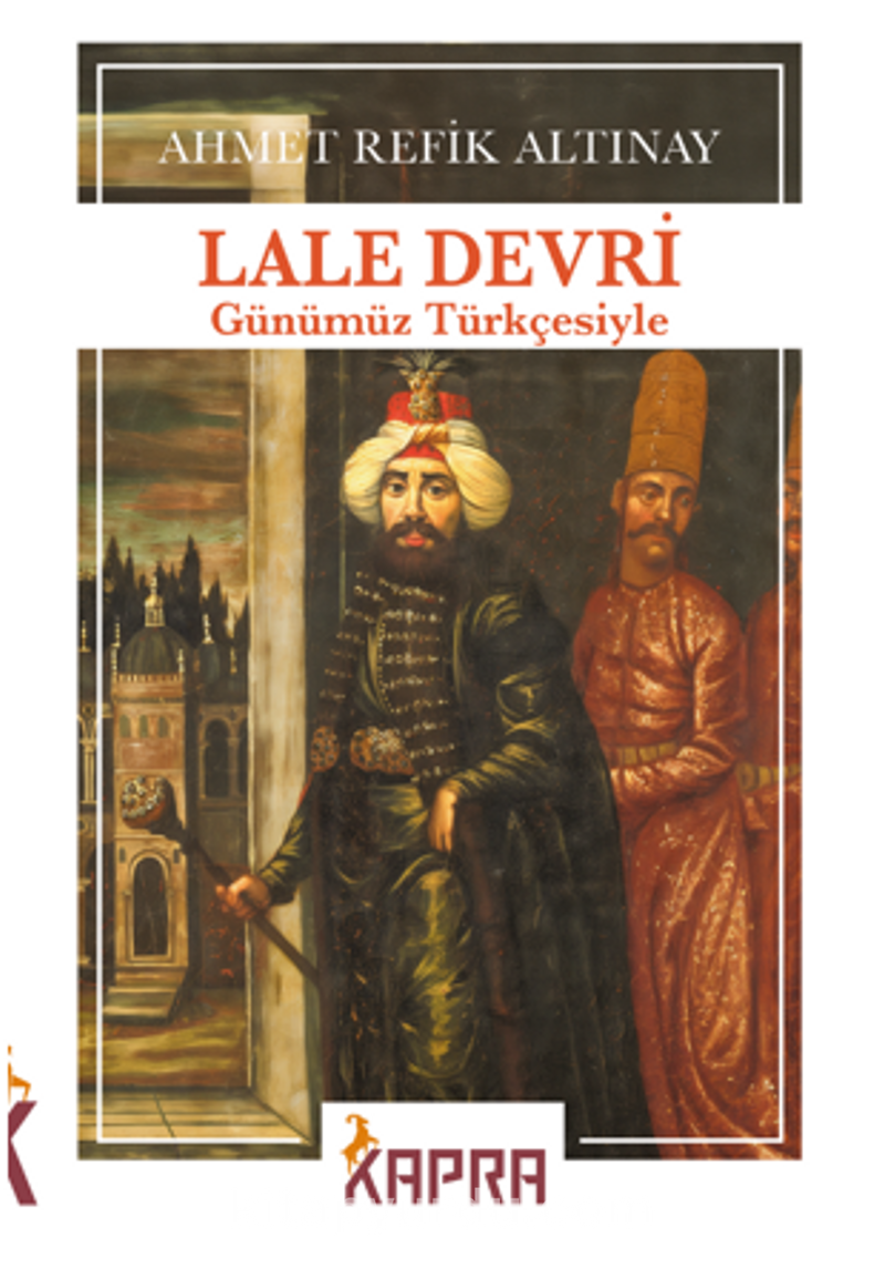 Lale Devri (Günümüz Türkçesiyle)