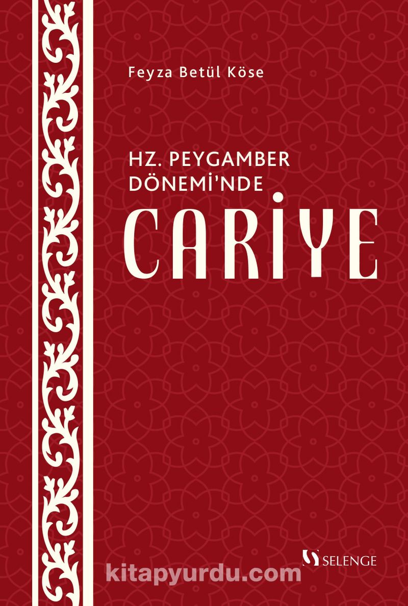 Hz. Peygamber Dönemi’nde Cariye