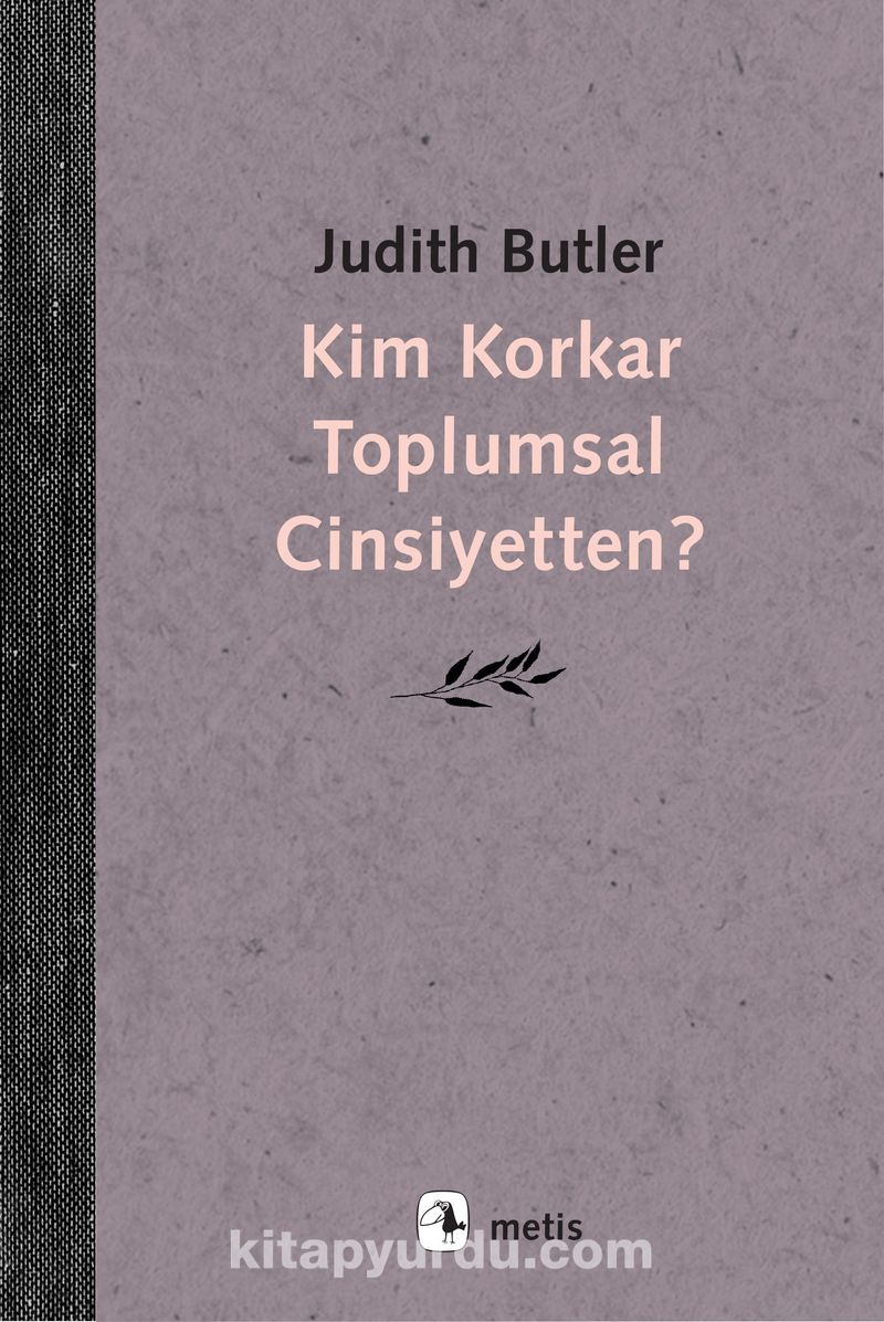 Kim Korkar Toplumsal Cinsiyetten?