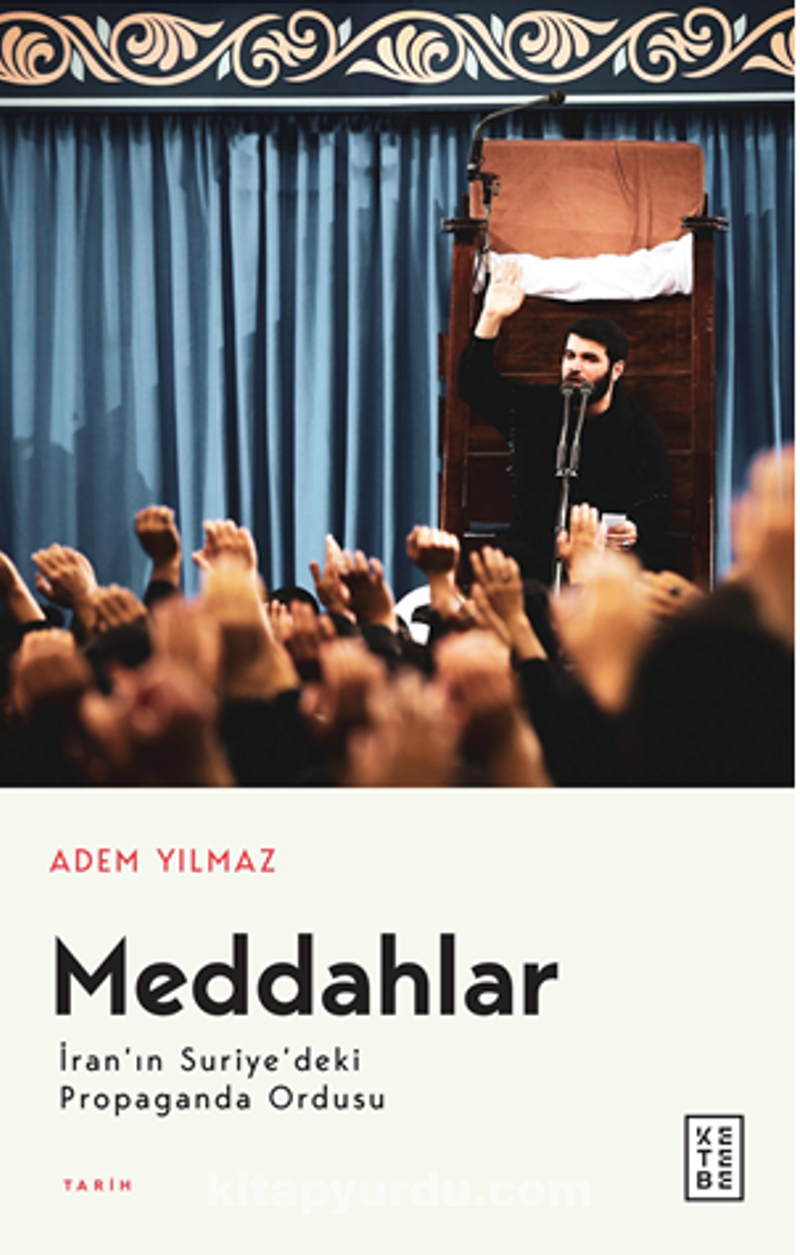 Meddahlar / İran’ın Suriye’deki Propaganda Ordusu