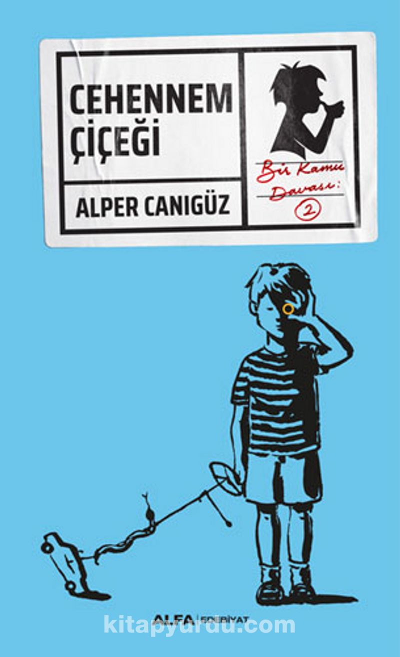 Cehennem Çiçeği / Bir Kamu Davası 2