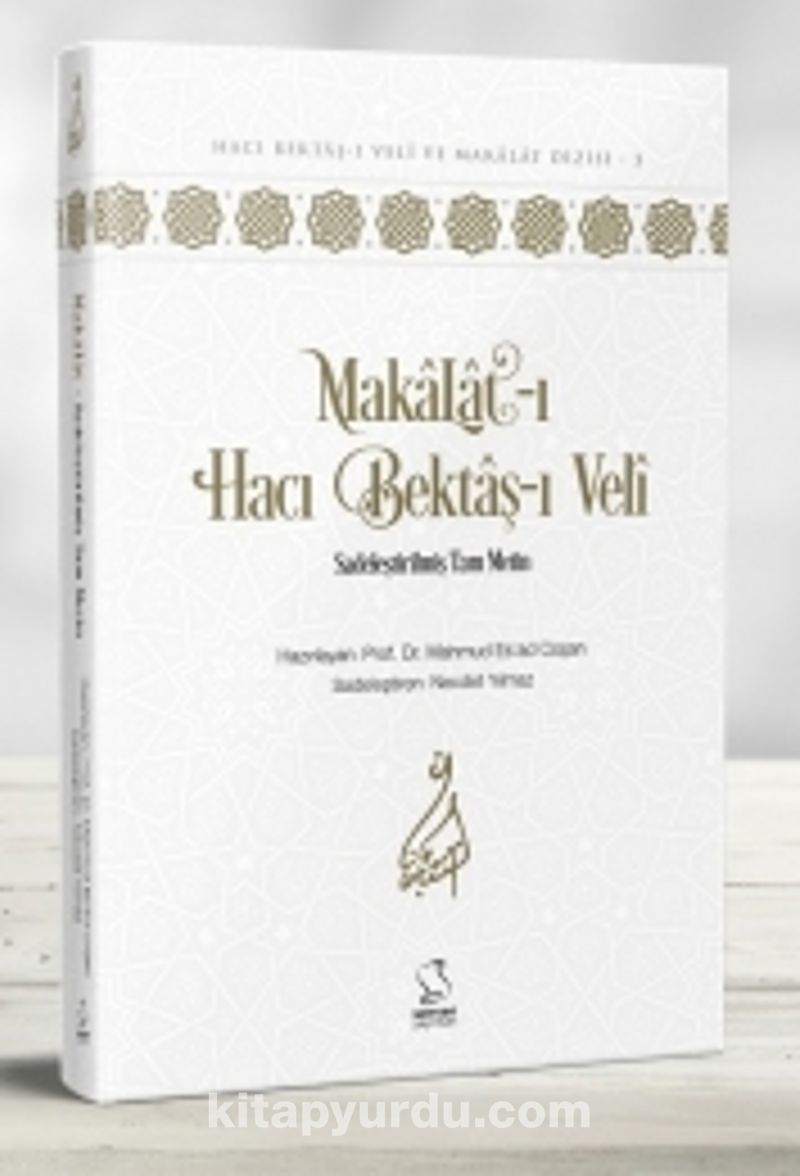 Makalat - Sadeleştirilmiş Tam Metin (Okuyucu Düzeyi)