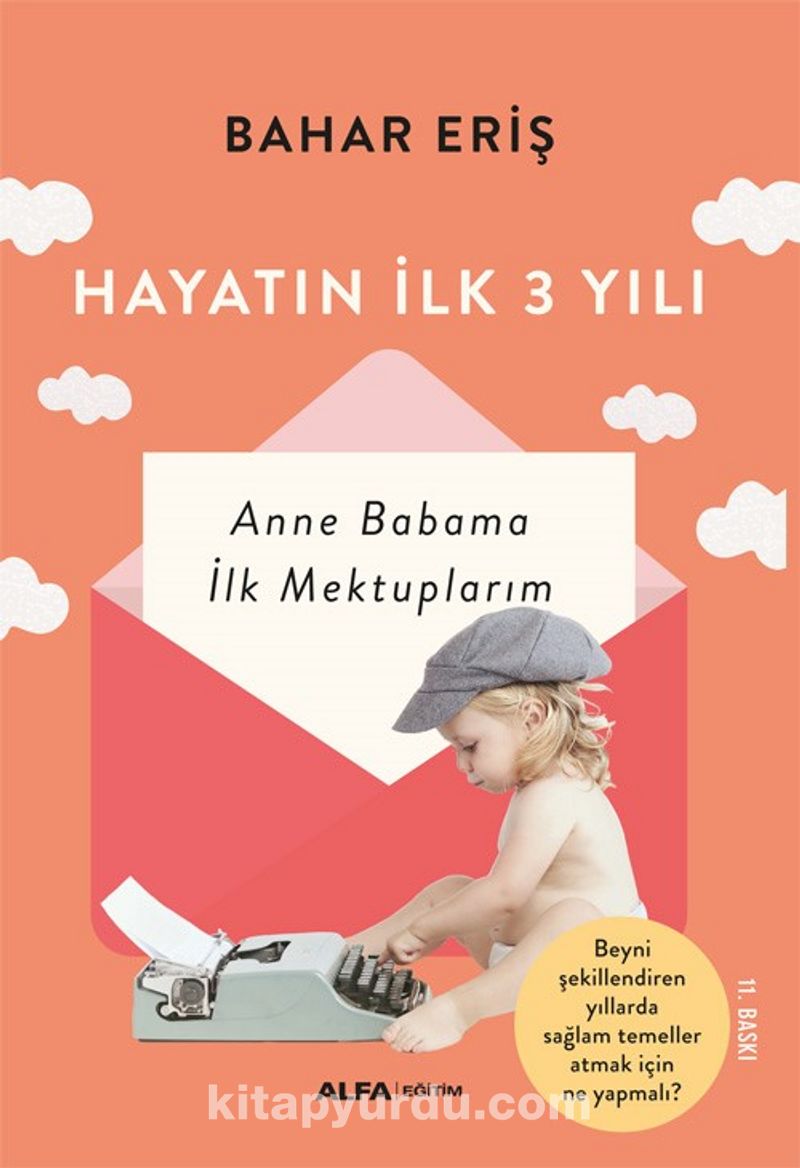 Hayatın  İlk 3 Yılı