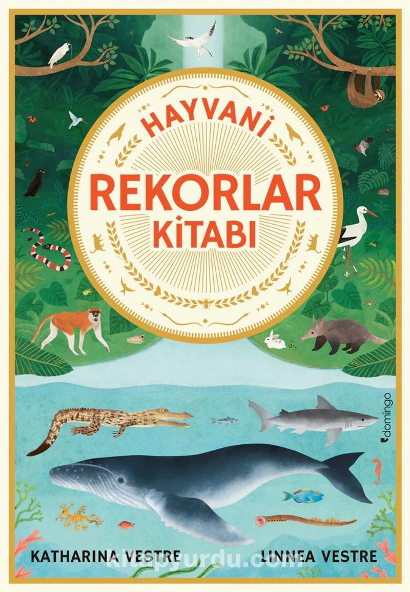 Hayvani Rekorlar Kitabı (Ciltli)