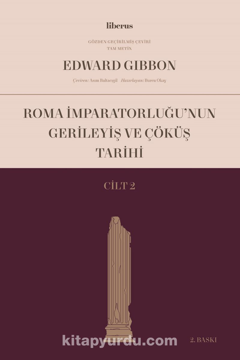 Roma İmparatorluğu’nun Gerileyiş ve Çöküş Tarihi (Cilt II)