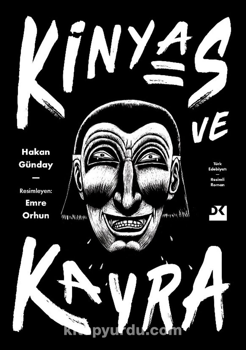 Kinyas ve Kayra (18. Yıl Resimli Özel Baskısı) (Ciltli)