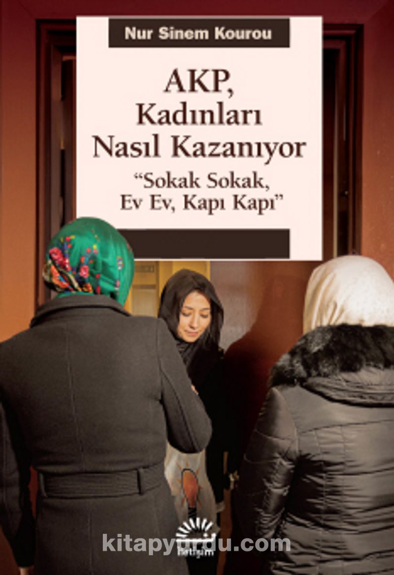 AKP, Kadınları Nasıl Kazanıyor
