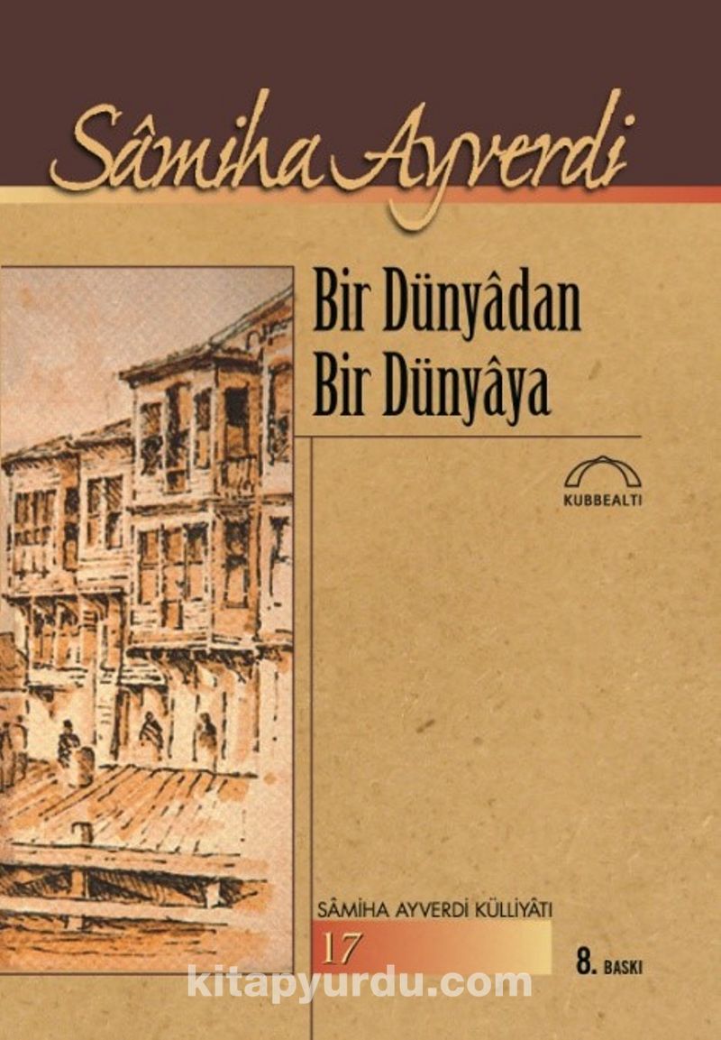 Bir Dünyadan Bir Dünyaya
