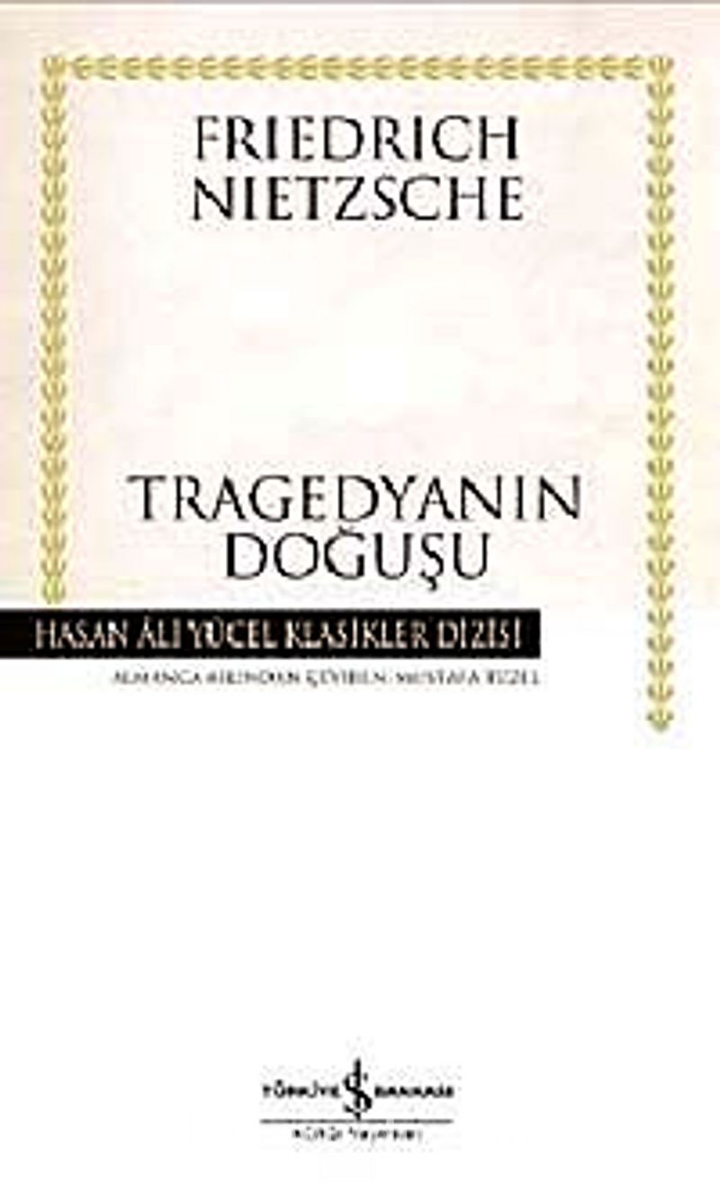 Tragedyanın Doğuşu (Karton Kapak)