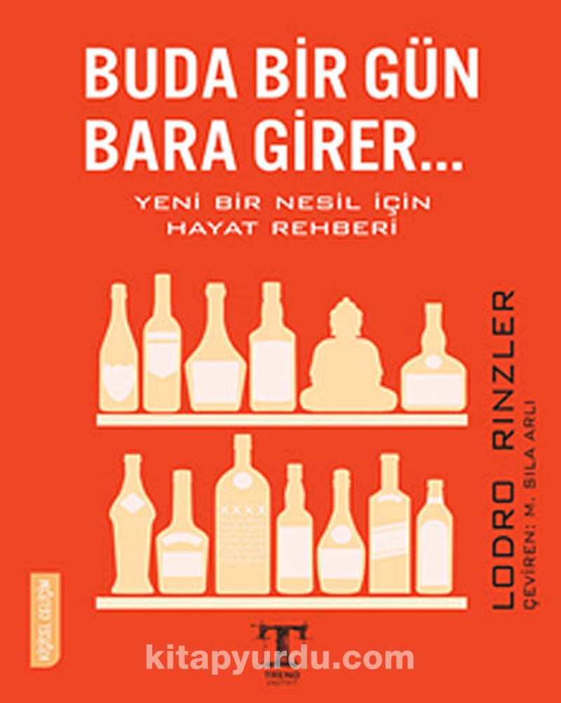 Buda Bir Gün Bara Girer...