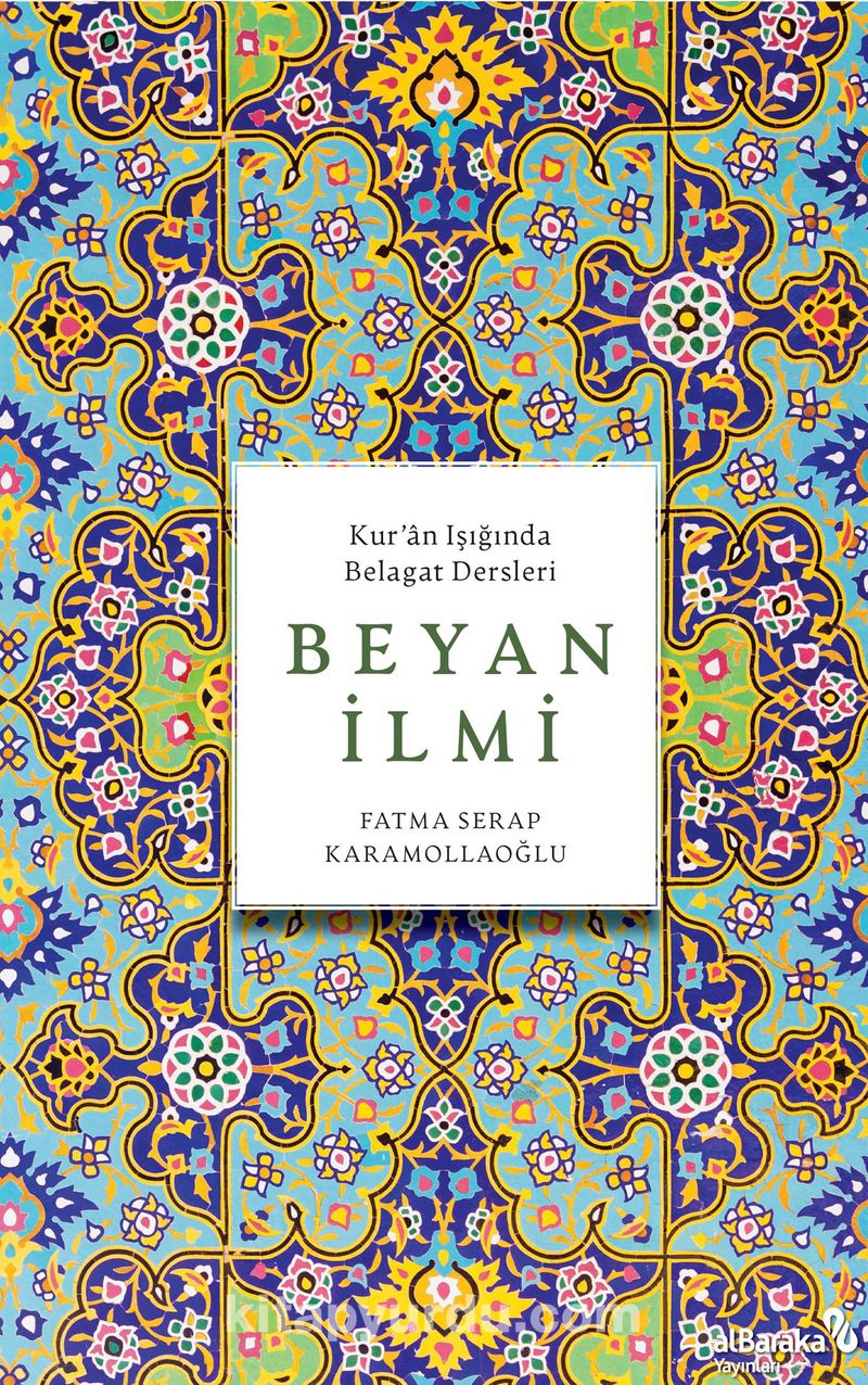 Kur’an Işığında Belagat Dersleri Beyan İlmi