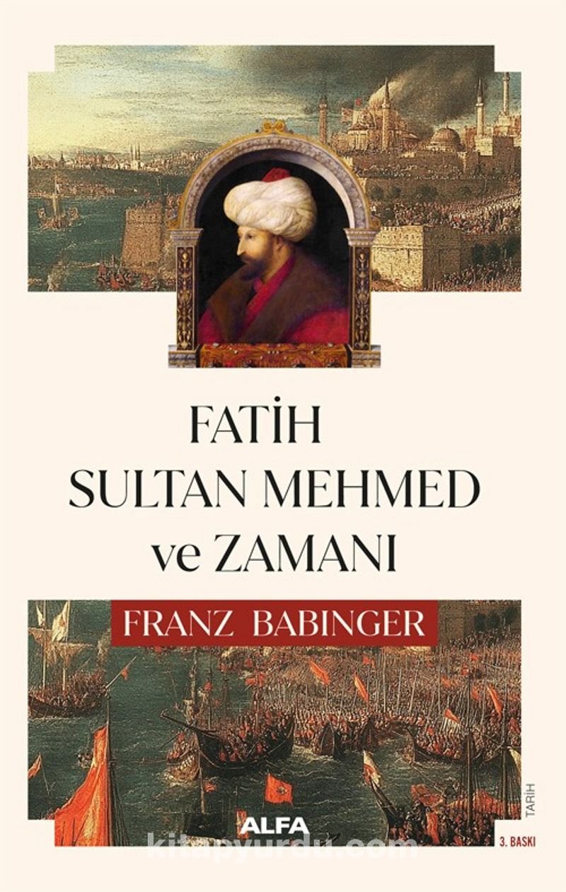 Fatih Sultan Mehmed ve Zamanı