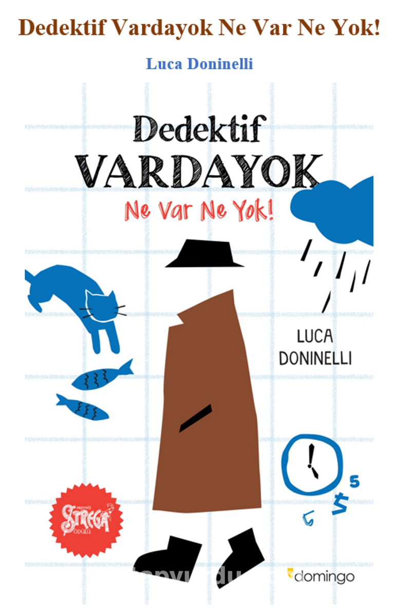 Dedektif Vardayok Ne Var Ne Yok!