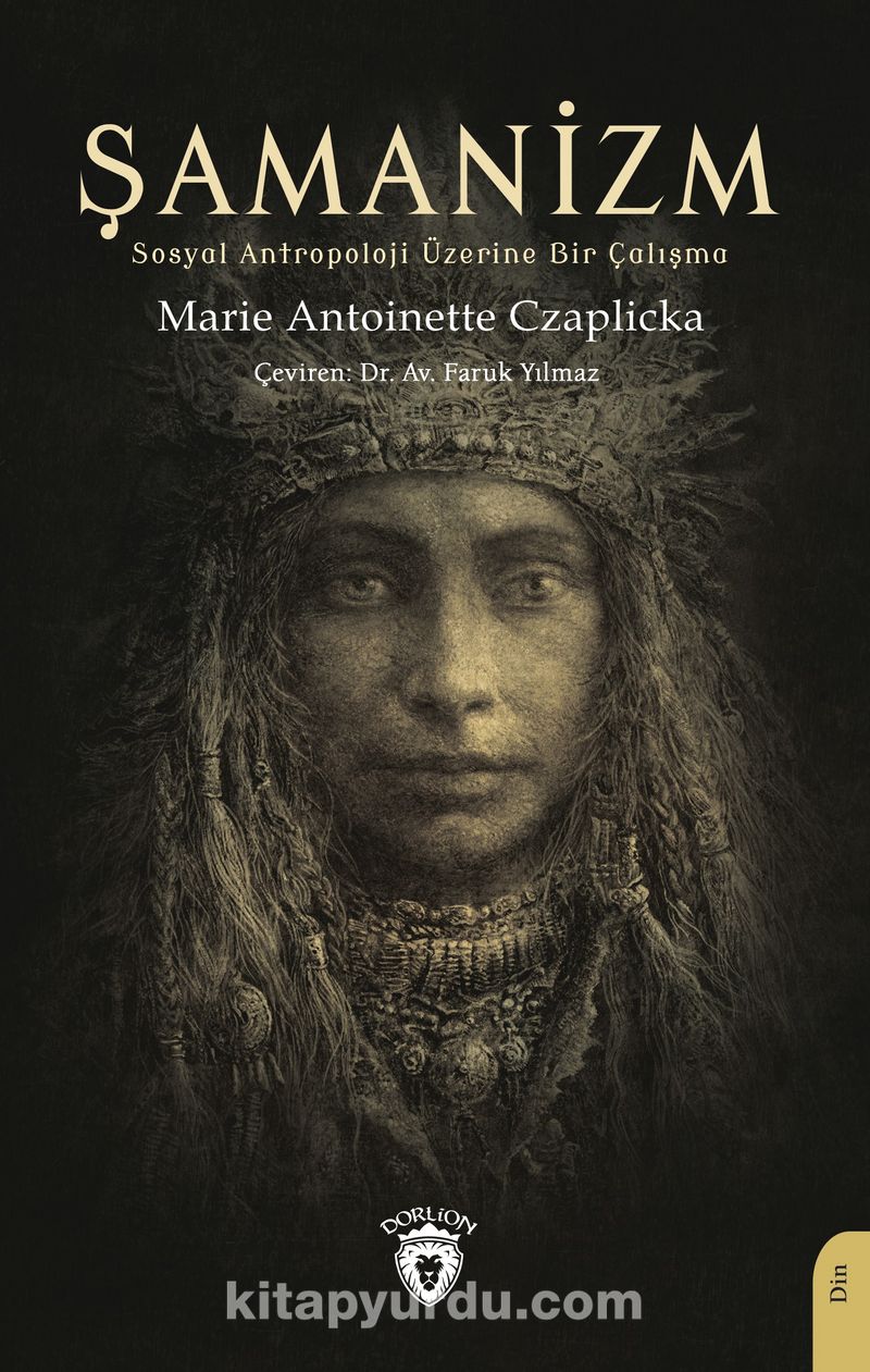 Şamanizm (Sosyal Antropoloji Üzerine Bir Çalışma)