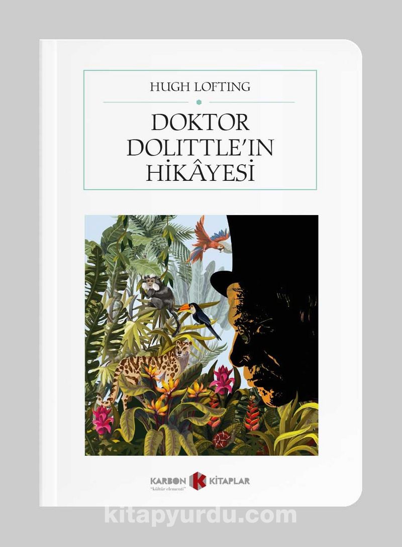 Doktor Dolittle’ın Hikayesi (Tam Metin) (Cep Boy)