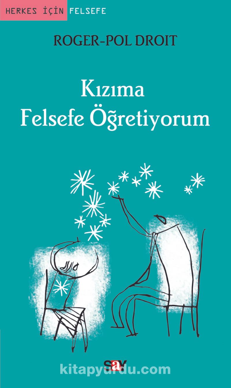 Kızıma Felsefe Öğretiyorum