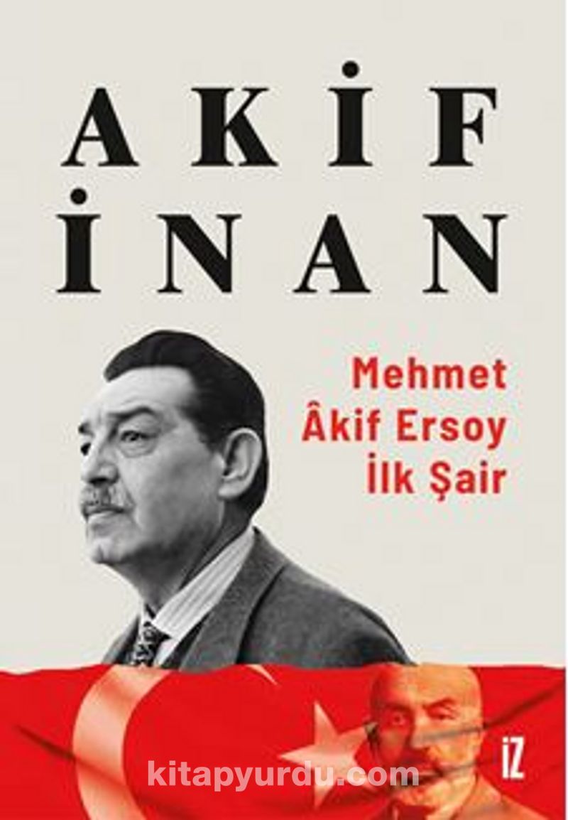 Mehmet Akif Ersoy: İlk Şair