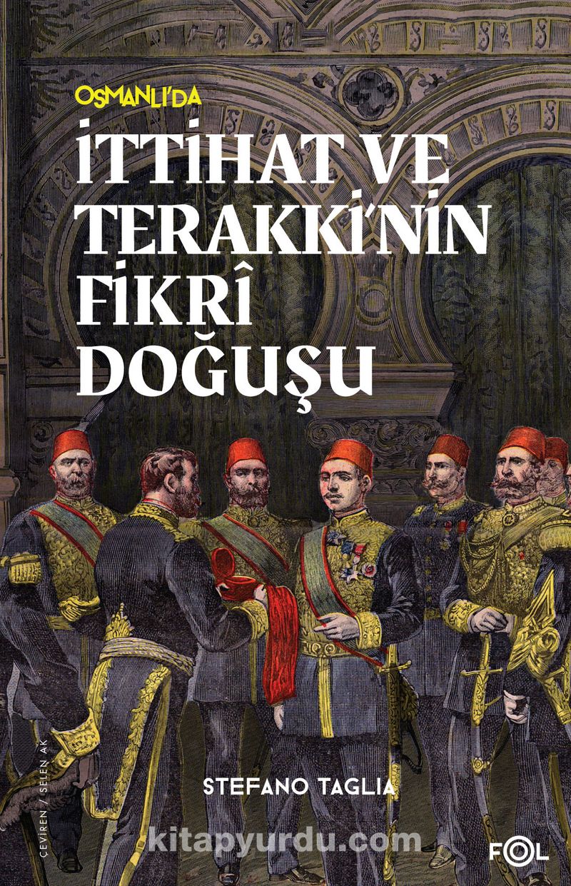 İttihat ve Terakki’nin Fikri Doğuşu