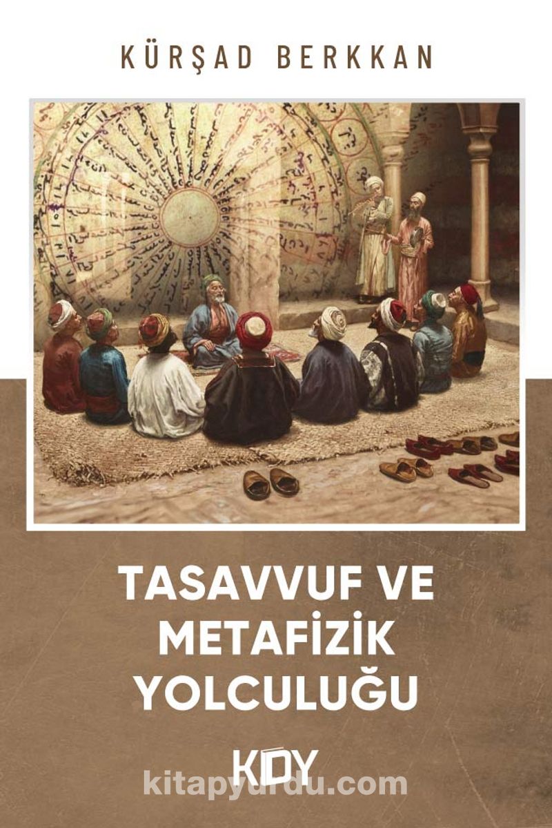 Tasavvuf ve Metafizik Yolculuğu