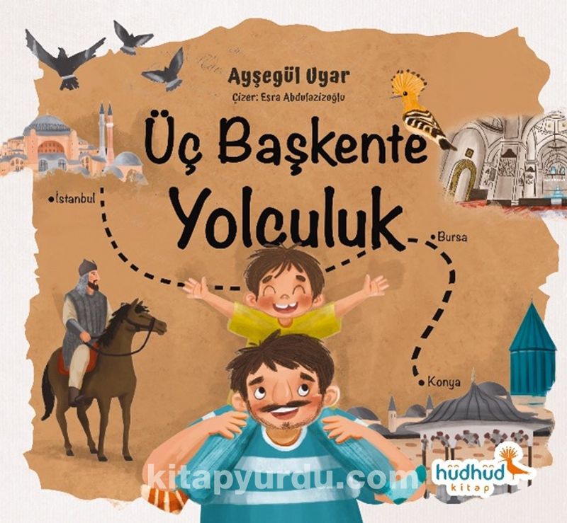 Üç Başkente Yolculuk