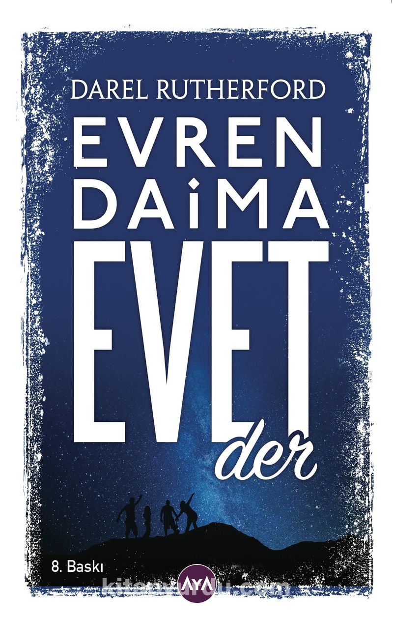 Evren Daima Evet Der