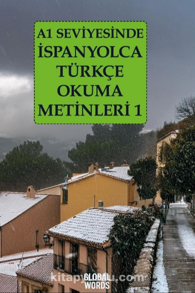 A1 Seviyesinde İspanyolca-Türkçe Okuma Metinleri 1