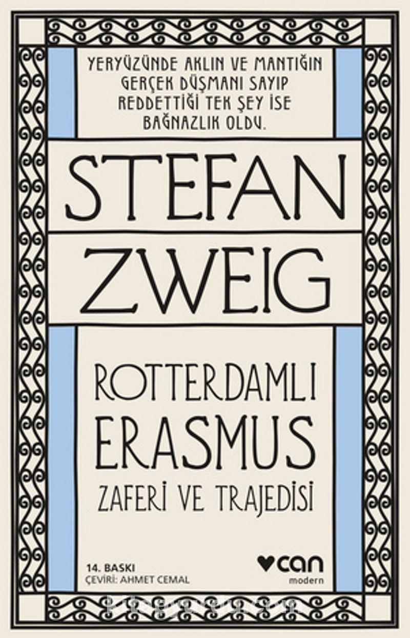 Roterdamlı Erasmus ( Zaferi ve Trajedisi)