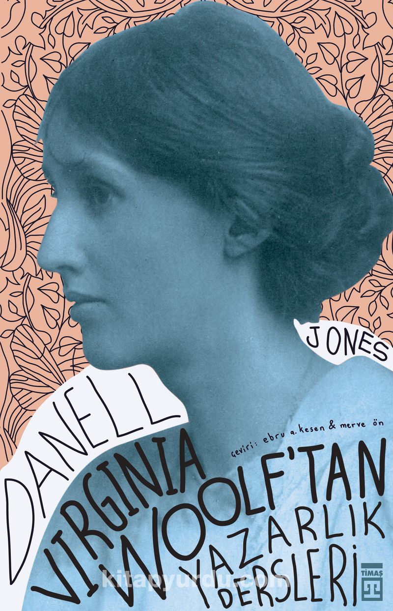 Virginia Woolf'tan Yazarlık Dersleri