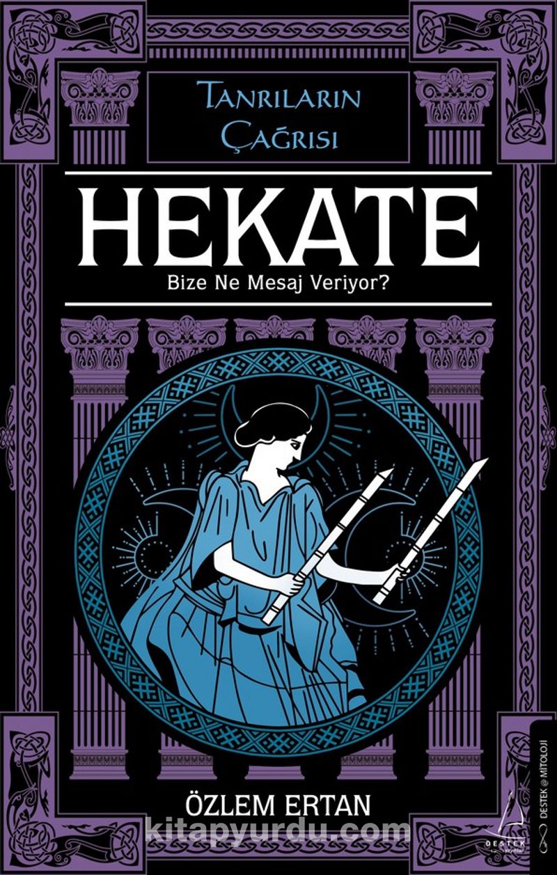 Hekate Bize Ne Mesaj Veriyor
