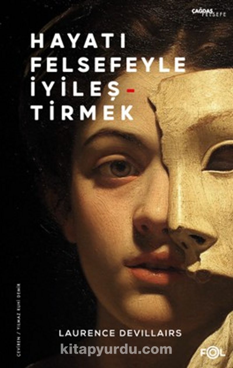 Hayatı Felsefeyle İyileştirmek