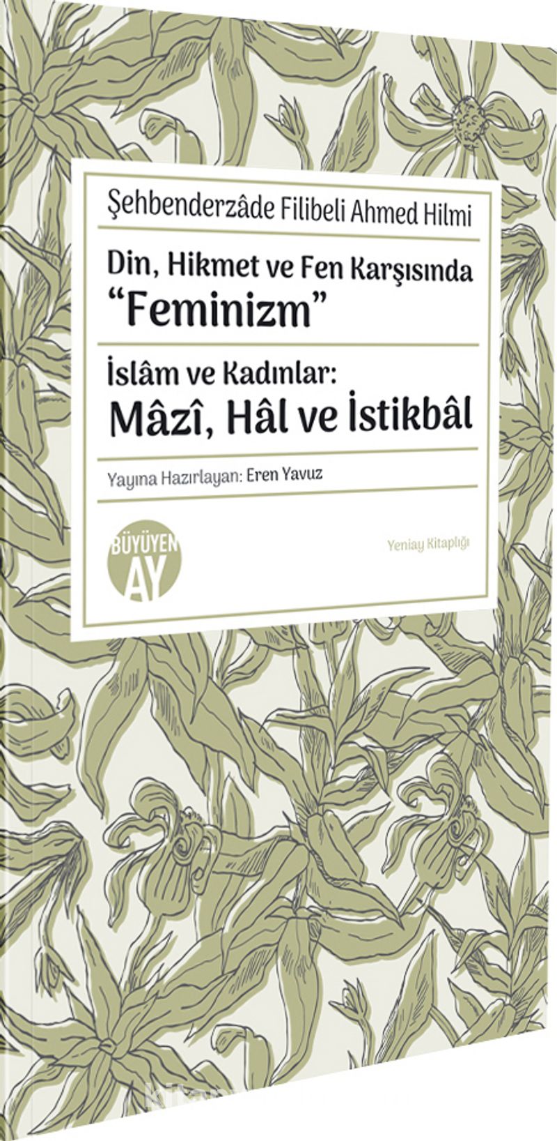 Din, Hikmet ve Fen Karşısında “Feminizm”