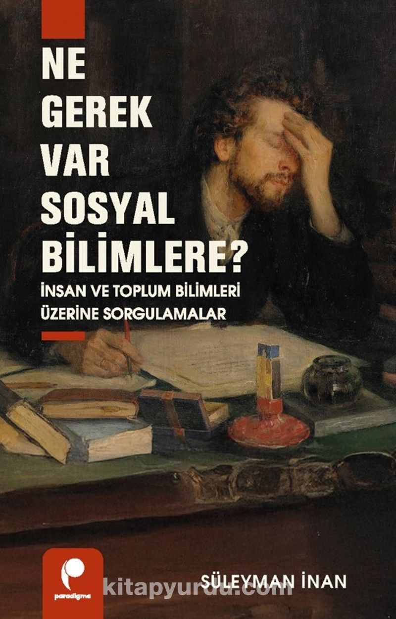 Ne Gerek Var Sosyal Bilimlere?