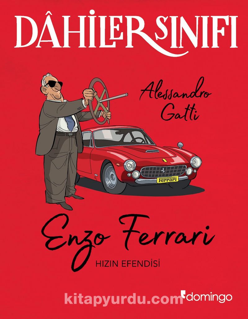 Dahiler Sınıfı: Enzo Ferrari Hızın Efendisi