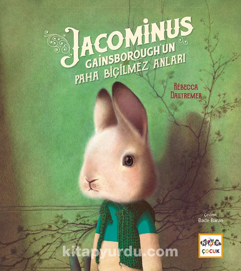 Jacominus Gainsborough'un Paha Biçilmez Anları