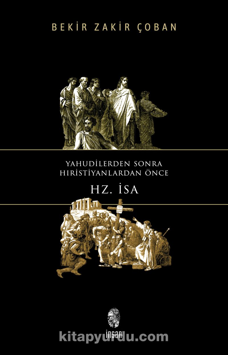 Yahudilerden Sonra Hıristiyanlardan Önce Hz. İsa