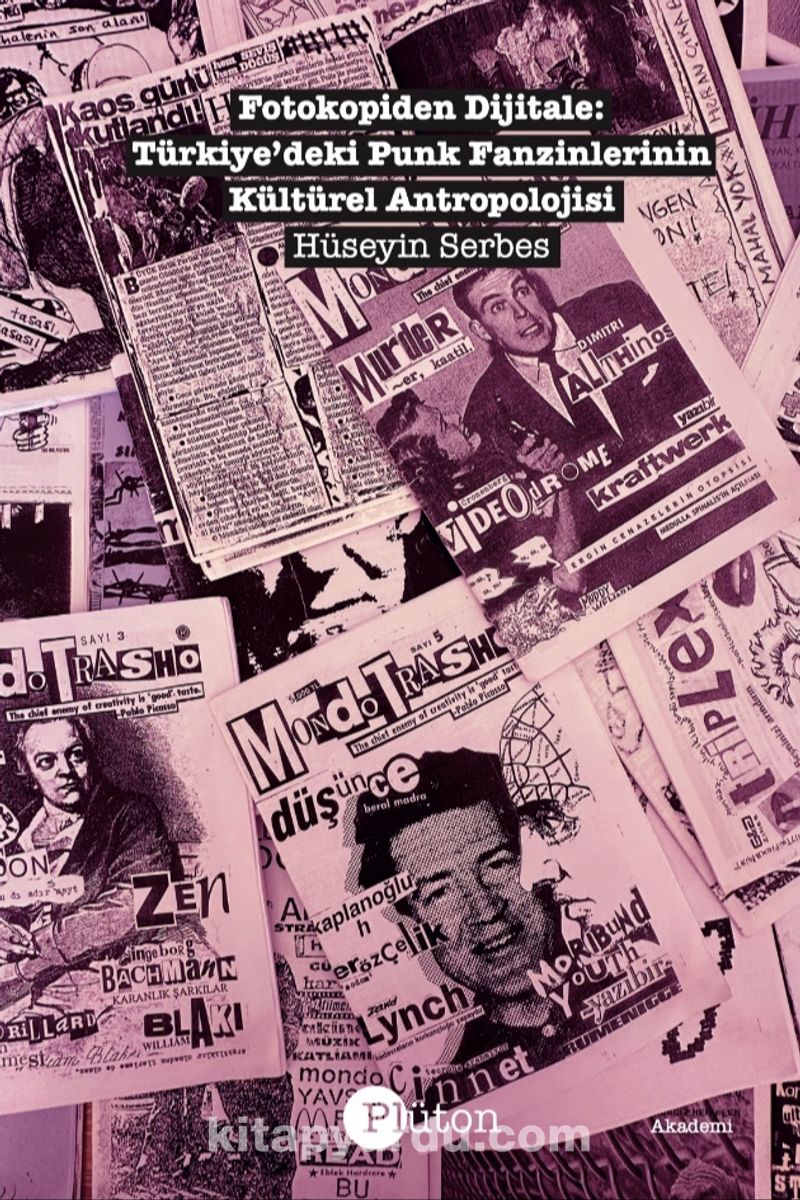 Fotokopiden Dijitale: Türkiye'deki Punk Fanzinlerinin Kültürel Antropolojisi