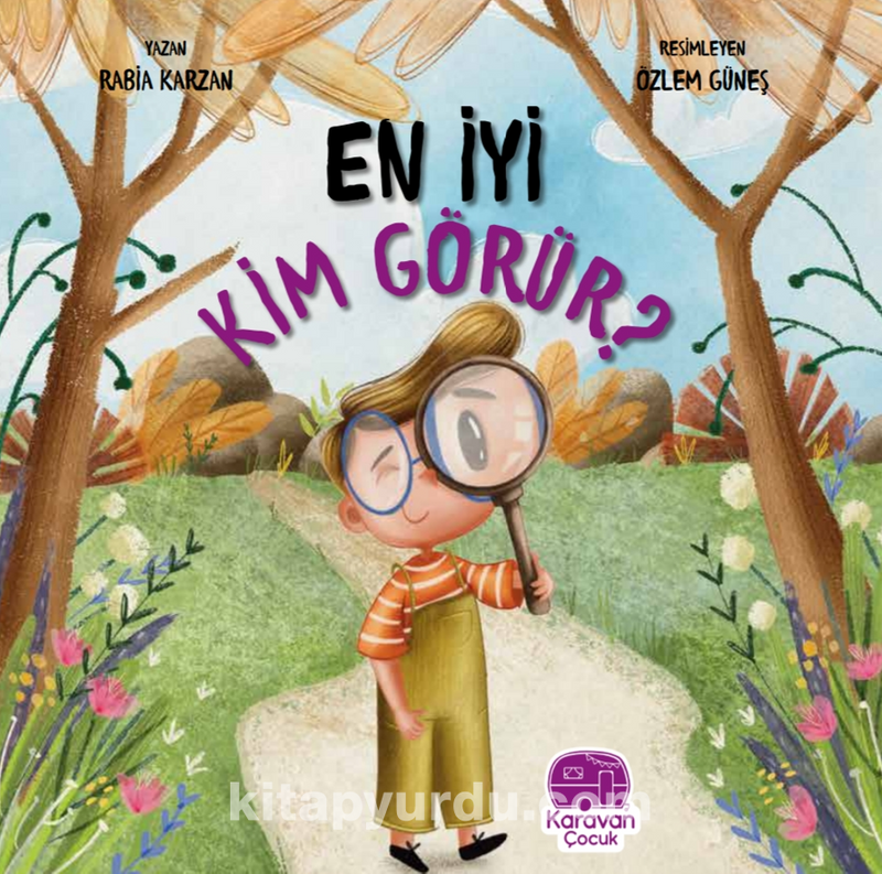 En İyi Kim Görür