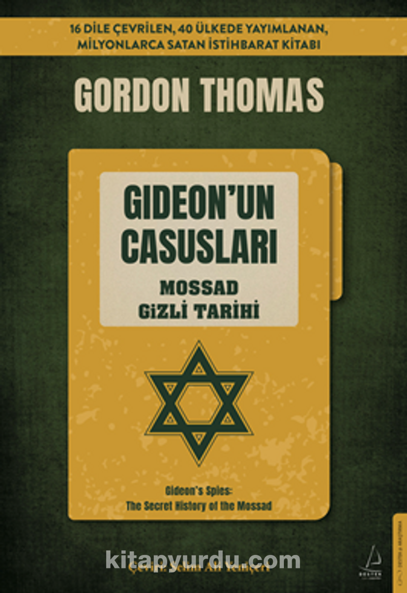 Gideon’un Casusları  / Mossad Gizli Tarihi