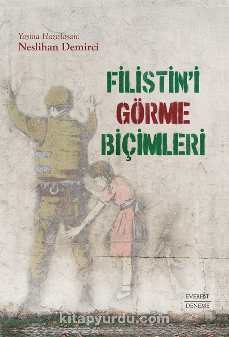 Filistin’i Görme Biçimleri
