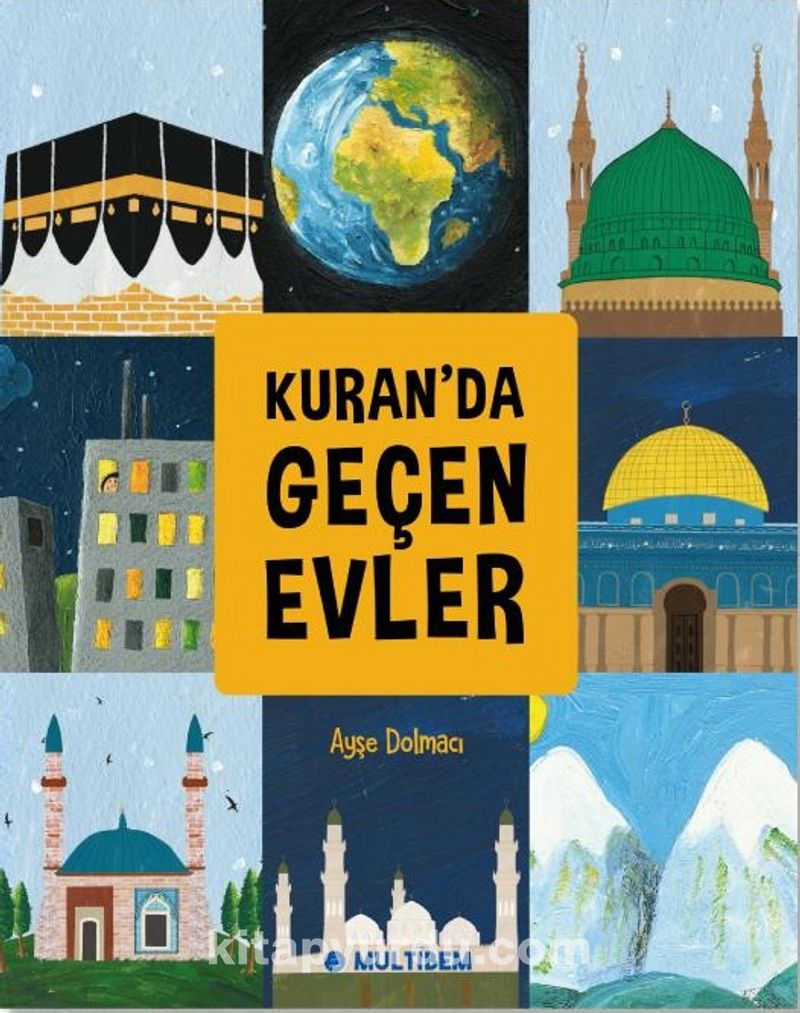 Kuran’da Geçen Evler