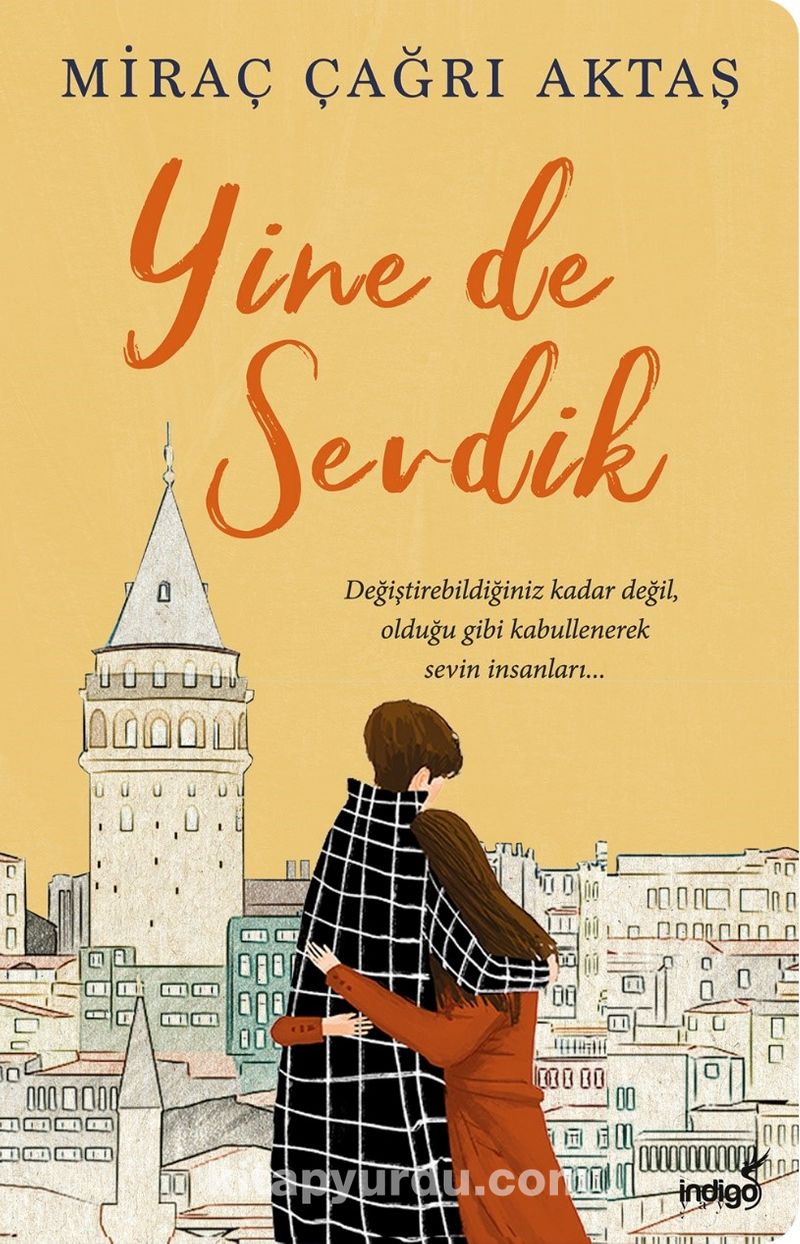 Yine de Sevdik