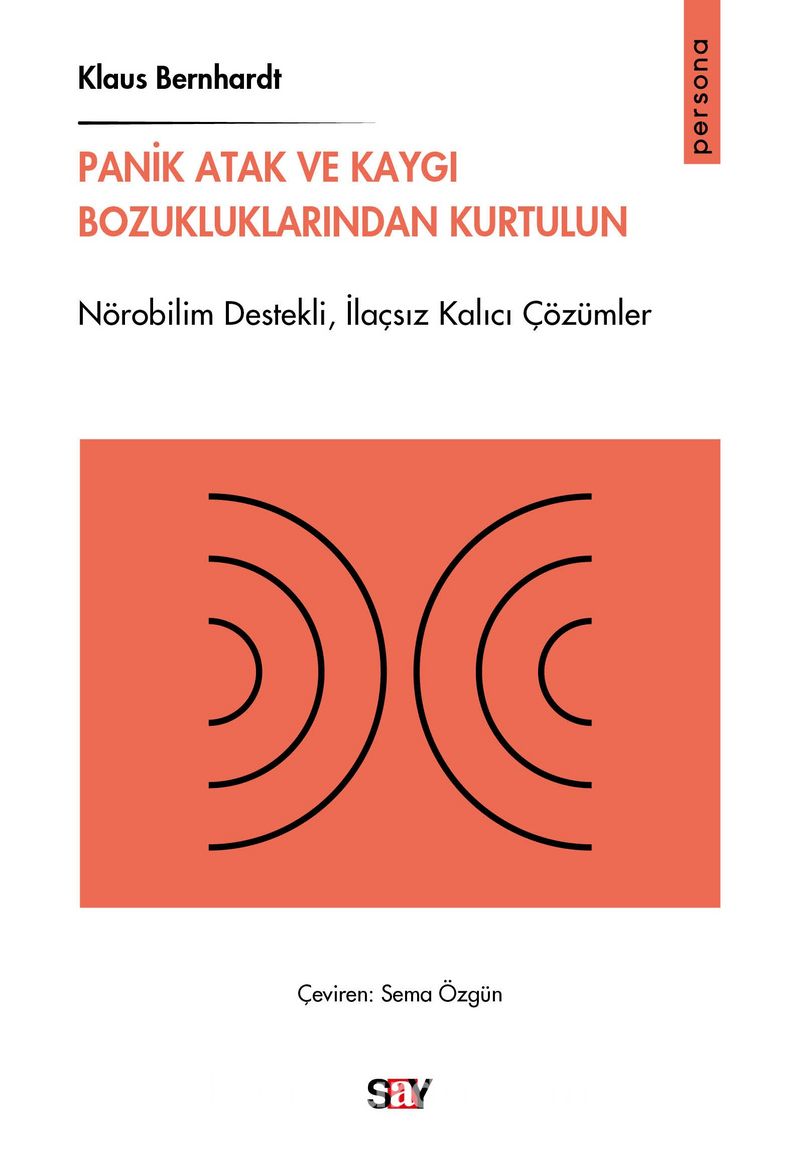 Panik Atak ve Kaygı Bozukluklarından Kurtulun