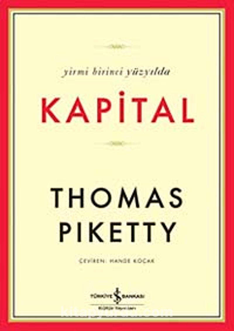 Yirmi Birinci Yüzyılda Kapital (Karton Kapak)