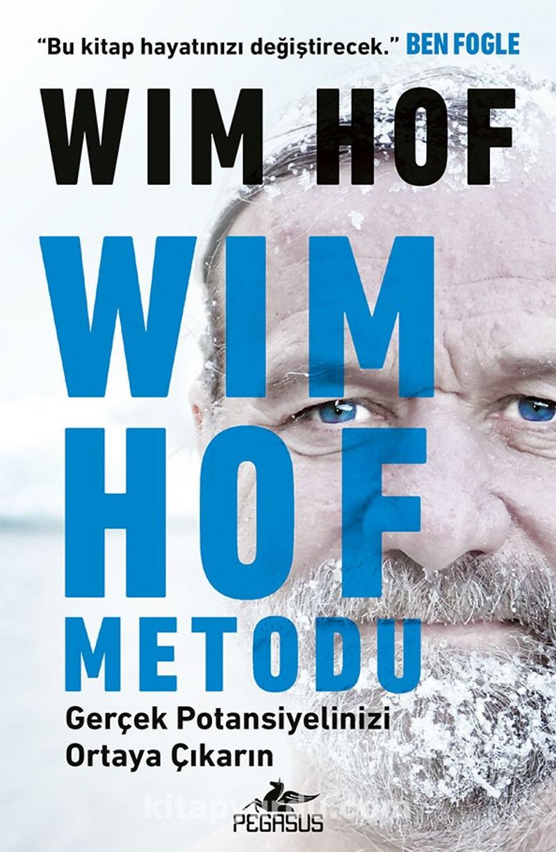 Wim Hof Metodu: Gerçek Potansiyelinizi Ortaya Çıkarın