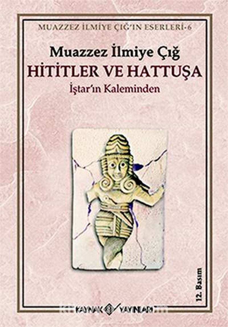 Hititler ve Hattuşa